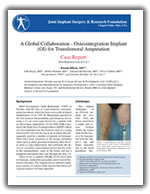 A Global Collaboration - Osteointegration Implant (OI) for Transfemoral Amputation