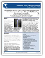 Design Rationale and Early Clinical / Surgical Observations with a Short Curved Tissue Sparing Hip Implant "The Apex ARCTM Stem"